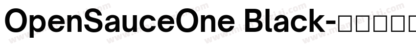 OpenSauceOne Black字体转换